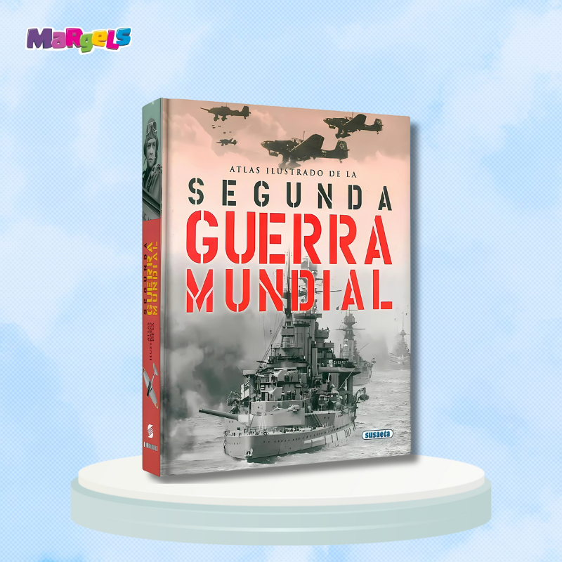 ATLAS ILUSTRADO DE LA SEGUNDA GUERRA MUNDIAL