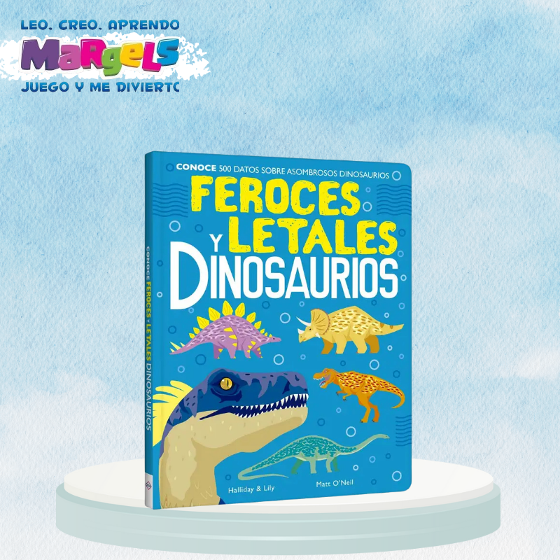 FEROCES Y LETALES DINOSAURIOS