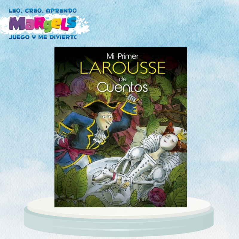 MI PRIMER LAROUSSE DE CUENTOS