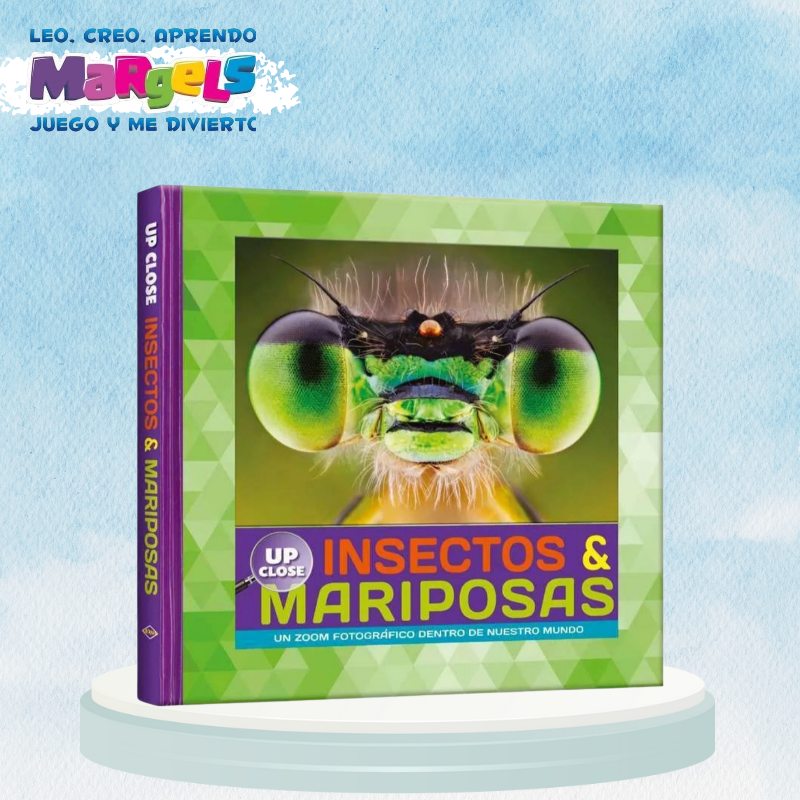 UP CLOSE: INSECTOS & MARIPOSAS