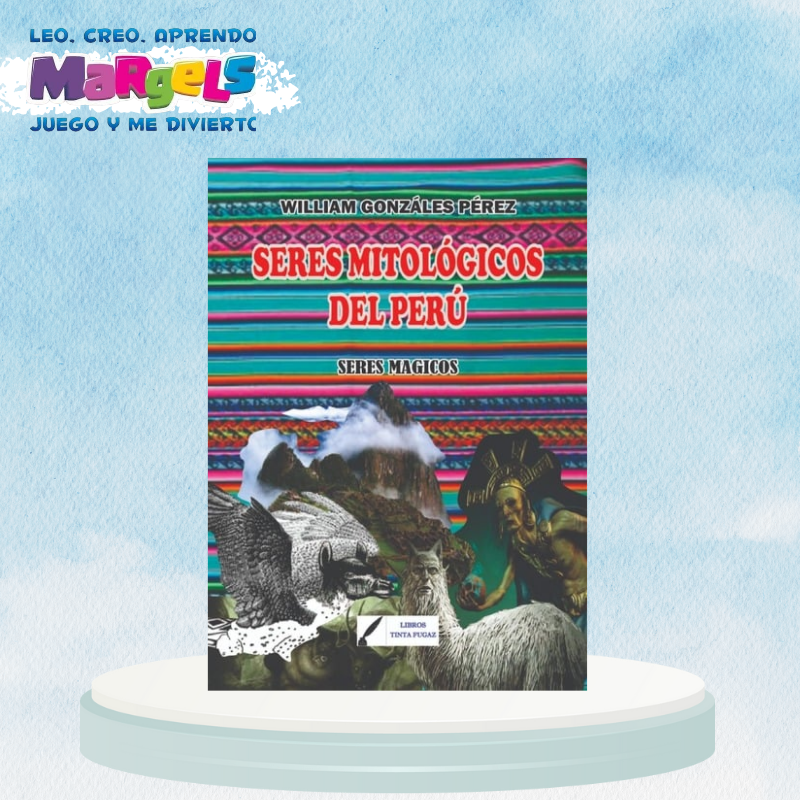 SERES MITOLOGICOS DEL PERÚ