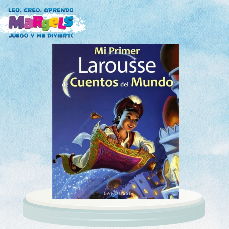 MI PRIMER LAROUSSE DE CUENTOS DEL MUNDO
