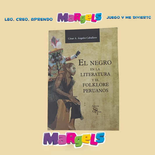 EL NEGRO EN LA LITERATURA Y EL FOLKLORE PERUANOS