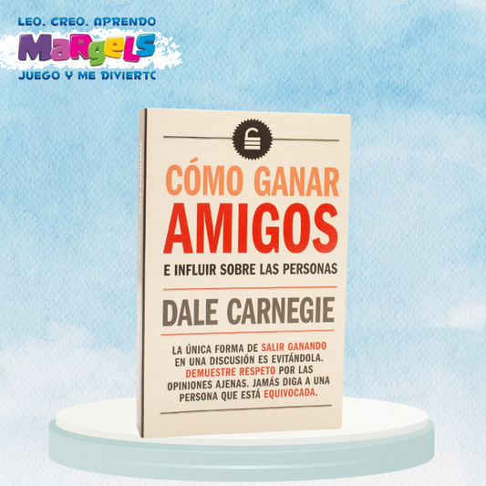 COMO GANAR AMIGOS E INFLUIR SOBRE LAS PERSONAS