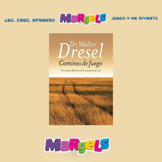 Dr Walter Dresel Caminos de fuego