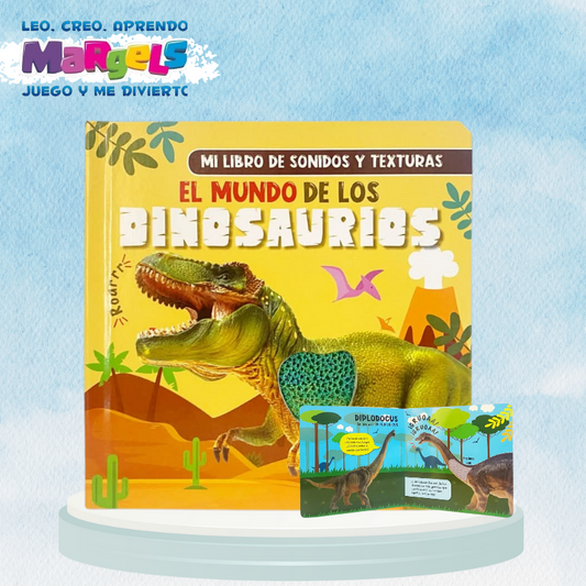 MI LIBRO DE SONIDOS Y TEXTURAS: EL MUNDO DE LOS DINOSAURIOS