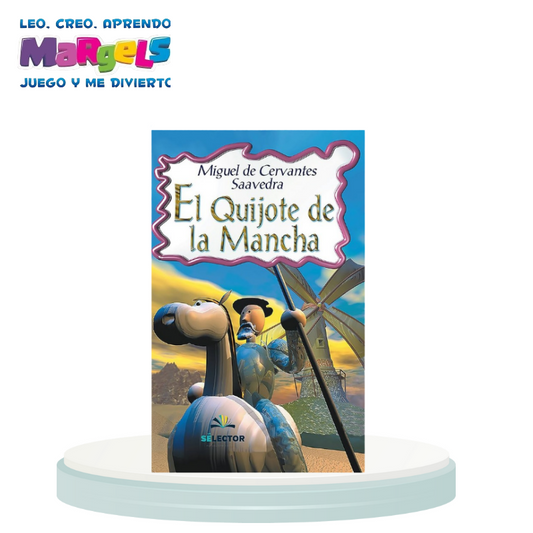 EL QUIJOTE DE LA MANCHA