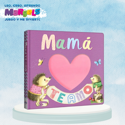 MAMÁ, TE AMO