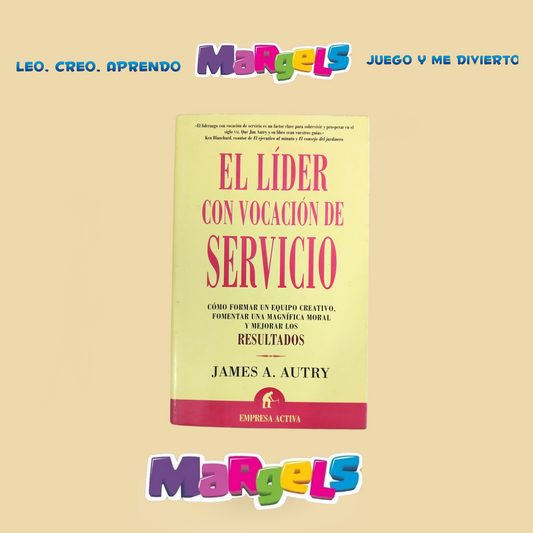 EL LIDER CON VOCACIÓN DE SERVICIO