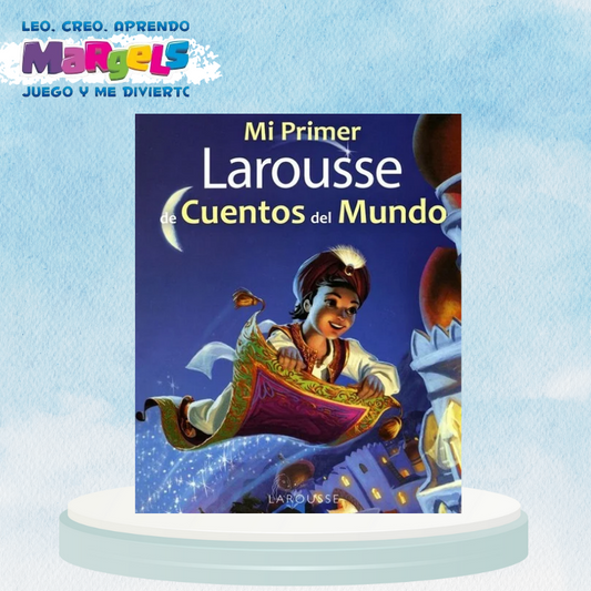 MI PRIMER LAROUSSE DE CUENTOS DEL MUNDO